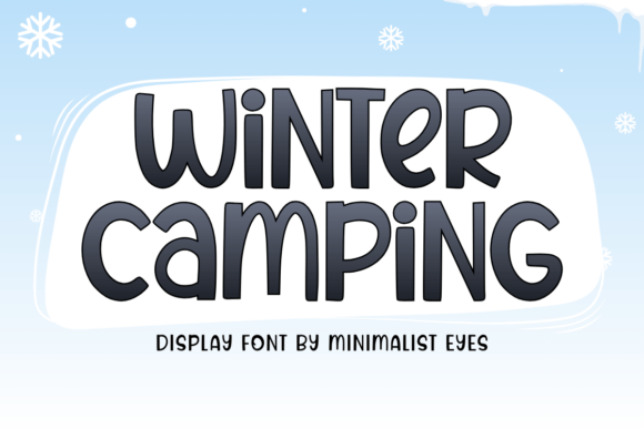 Winter Camping Font: A Cozy Display Typeface for Seasonal Campaigns